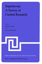 J Rees, M J Rees, J Stoneham, J Stoneham, M. J. Rees, M.J. Rees... - Supernovae: A Survey of Current Research