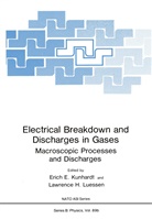 Eric E Kunhardt, Erich E Kunhardt, Erich E. Kunhardt, Erich E. Kunhardt, Lawrence H. Luessen - Electrical Breakdown and Discharges in Gases