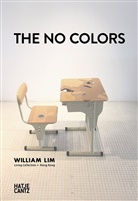Birgi Donker, Birgit Donker, H Fang, Hu Fang, Living Ltd, Fionnuala et al McHugh... - The No ColorsWilliam Lim