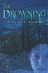 Rachel Ward - The Drowning