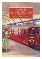 Mavis Doriel Hay - Murder Underground