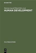 E Weingand, E Weingand, Patrici Layzell Ward, Patricia Layzell Ward, Patricia Layzell Ward, Darlene E. Weingand - Human development