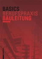 Lars-P Rusch, Lars-Phillip Rusch - Basics Bauleitung