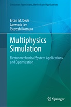 Ercan Dede, Ercan M Dede, Ercan M. Dede, Jaewoo Lee, Jaewook Lee, Tsuyoshi Nomura - Multiphysics Simulation