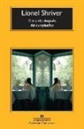 Lionel Shriver - El mundo después del cumpleaños