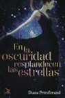Diana Peterfreund - En la oscuridad resplandecen las estrellas