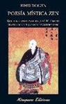 Eihei Dogen - Poesía mística zen