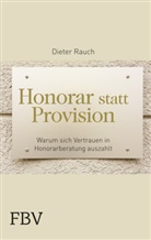 Dieter Rauch - Honorar statt Provision