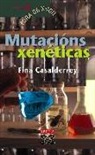 Fina Casalderrey - Mutacións xenéticas