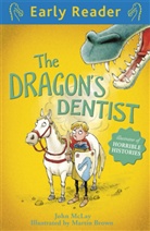 Martin Brown, John McLay, Martin Brown - The Dragon's Dentist