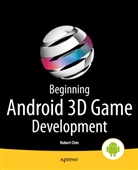 Robert Chin - Beginning Android 3D Game Development