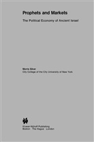 M Silver, M. Silver, Morris Silver - Prophets and Markets