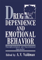 V Valdman, A V Valdman, A. V. Valdman, A.V. Valdman - Drug Dependence and Emotional Behavior