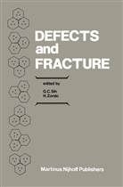 Georg C Sih, George C Sih, G. C. Sih, George C. Sih, Zorski, Zorski... - Defects and Fracture