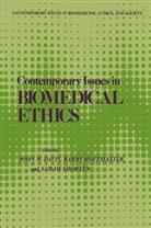 John Davis, John W Davis, John W. Davis, Barr Hoffmaster, Barry Hoffmaster, Sarah J. Shorten... - Contemporary Issues in Biomedical Ethics