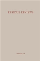 Francis A. Gunther, Francis a Gunther, Francis A. Gunther, Francis A. Gunther - Residue Reviews