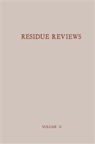 Francis A. Gunther, Francis a Gunther, Francis A. Gunther, Francis A. Gunther - Residue Reviews / Rückstands-Berichte