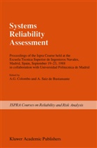 A. Saiz De Bustamante, A. G. Colombo, A.G. Colombo, G Colombo, A G Colombo, Saiz de Bustamante... - Systems Reliability Assessment