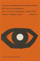 Theodor Lawwill, Theodore Lawwill - ERG, VER and Psychophysics