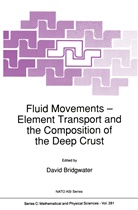 David Bridgwater, David Bridgwater - Fluid Movements - Element Transport and the Composition of the Deep Crust