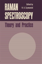 H A Szymanski, H. A. Szymanski, H.A. Szymanski, Herman A. Szymanski - Raman Spectroscopy