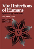 Alfred S. Evans, Alfre S Evans, Alfred S Evans, Alfred S. Evans - Viral Infections of Humans