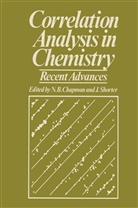 Chapman, N Chapman, N. Chapman, N. B. Chapman, J. Shorter - Correlation Analysis in Chemistry