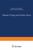 Arif, A Arif, A. Arif, Awni Arif, Westermeyer, Westermeyer... - Manual of Drug and Alcohol Abuse