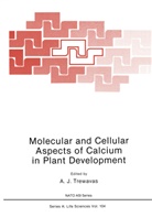 A. J. Trewavas, A J Trewavas, A. J. Trewavas, A. J. Trewavas - Molecular and Cellular Aspects of Calcium in Plant Development