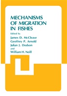 Geoffrey P. Arnold, Jame D McCleave, James D McCleave, James D. McCleave, Julian J. Dodson, James D. McCleave... - Mechanisms of Migration in Fishes