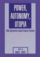 Trappl, R Trappl, R. Trappl, Robert Trappl - Power, Autonomy, Utopia