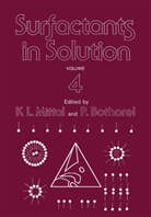 BOTHEREL, Botherel, P. Botherel, P. Bothorel, L Mittal, K L Mittal... - Surfactants in Solution