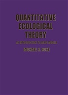 M R Rose, M. R. Rose, M.R. Rose, Michael R. Rose - Quantitative Ecological Theory