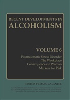Henri Begleiter, Richard Deitrich, Mar Galanter, Marc Galanter, Donald Goodwin, Edward Gottheil... - Recent Developments in Alcoholism
