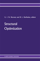 Georg I N Rozvany, George I N Rozvany, B. L. Karihaloo, B.L. Karihaloo, Bhushan L. Karihaloo, L Karihaloo... - Structural Optimization
