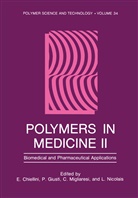 Chiellini, E Chiellini, E. Chiellini, Emo Chiellini, Paolo Giusti, Claudio Migliaresi... - Polymers in Medicine II