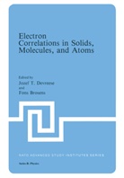 Brosens, Brosens, Fons Brosens, Jozef T. Devreese, Joze T Devreese, Jozef T Devreese... - Electron Correlations in Solids, Molecules, and Atoms