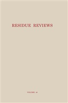Francis Gunther, Francis a Gunther, Francis A. Gunther, Jane Davies Gunther, Francis A. Gunther, Francis A. Gunther... - Residue Reviews