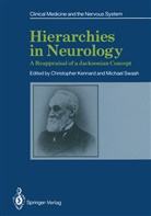 Christophe Kennard, Christopher Kennard, Swash, Swash, Michael Swash - Hierarchies in Neurology
