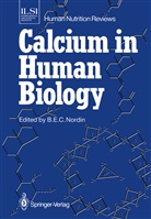 E C Nordin, B E C Nordin, B. E. C. Nordin, B.E.C. Nordin - Calcium in Human Biology