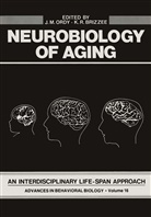 Brizze, Kenneth R. Brizzee, Ord, Ordy, J Ordy, J. Ordy... - Neurobiology of Aging