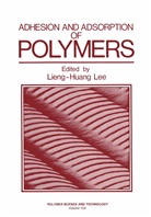 Lieng-Huang Lee, Lieng-Huan Lee, Lieng-Huang Lee - Adhesion and Adsorption of Polymers
