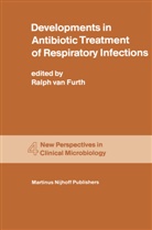 R. Furth, R. van Furth, Ralph van Furth, van Furth, R van Furth, R. van Furth... - Developments in Antibiotic Treatment of Respiratory Infections