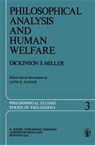 Dickinson S Miller, Dickinson S. Miller, Loy D Easton, Loyd D Easton, Loyd D. Easton - Philosophical Analysis and Human Welfare