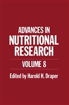 Harold H. Draper, Harol H Draper, Harold H Draper, Harold H. Draper - Advances in Nutritional Research
