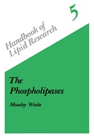 Moseley Waite - The Phospholipases