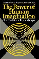Jerom L Singer, Jerome L Singer, Jerome L. Singer, Kenneth S. Pope, S Pope, S Pope... - The Power of Human Imagination
