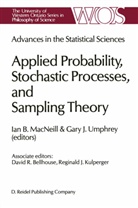 B MacNeill, I B MacNeill, David R. Bellhouse, Reginald J. Kulperger, I. B. Macneill, I.B. MacNeill... - Advances in the Statistical Sciences: Applied Probability, Stochastic Processes, and Sampling Theory
