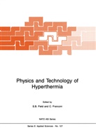 B Field, S B Field, S. B. Field, S.B. Field, Stanley B. Field, Franconi... - Physics and Technology of Hyperthermia