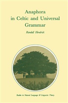 R Hendrick, R. Hendrick, Randall Hendrick - Anaphora in Celtic and Universal Grammar